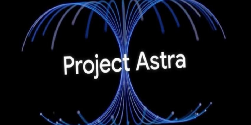 Adım adım üniversal yapay zeka asistanına: Project Astra artık çok daha yetenekli