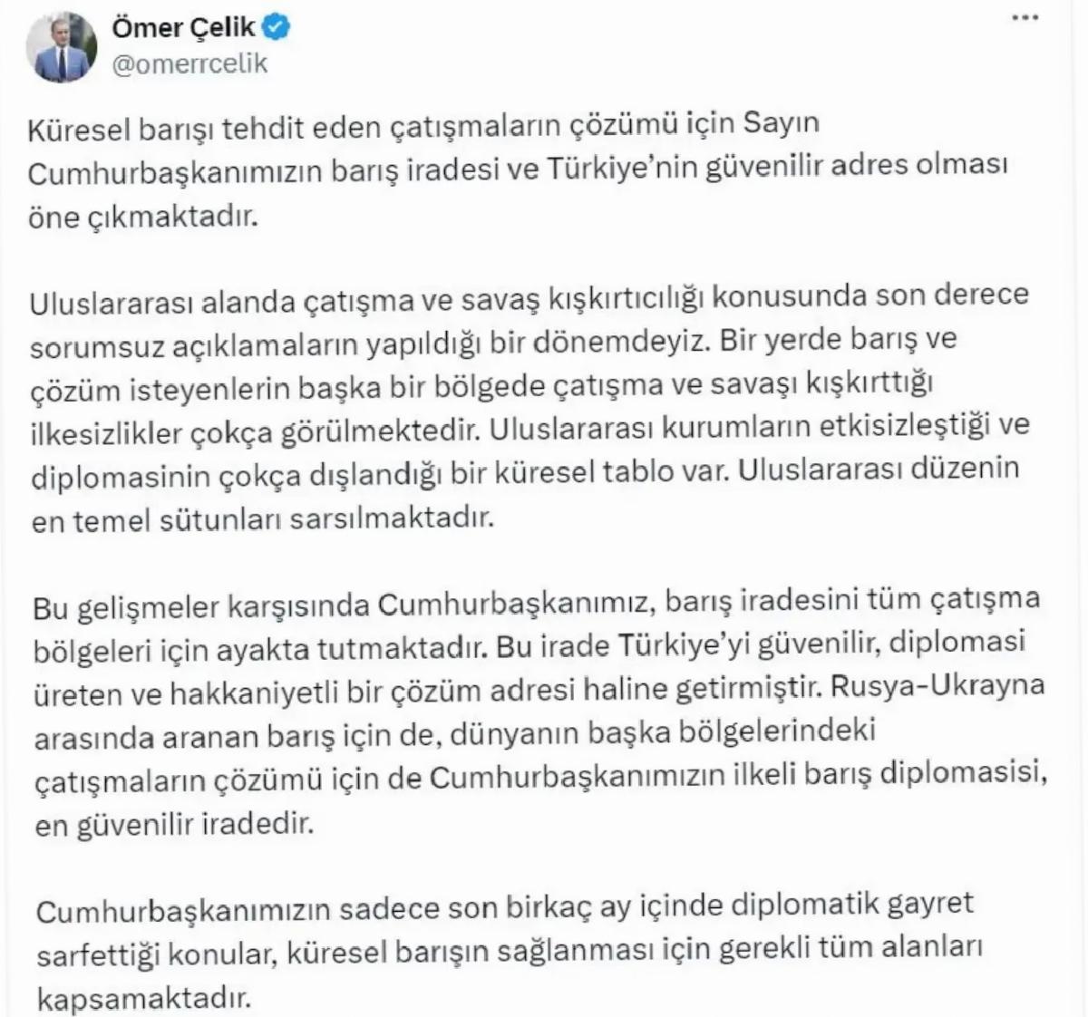 AK Parti Sözcüsü Çelik: Cumhurbaşkanımızın barış iradesi en emniyetli iradedir
