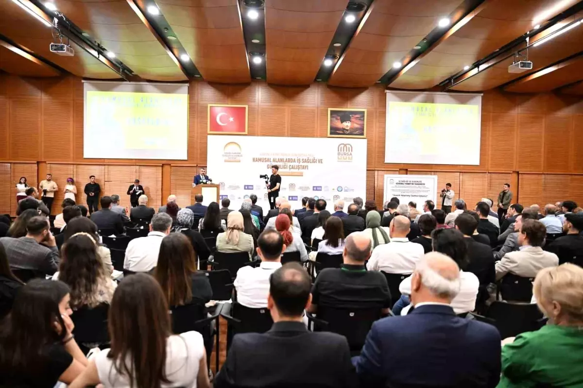 Bursa’da Kamusal Alanlarda İş Sıhhati ve Güvenliği Çalıştayı Başladı