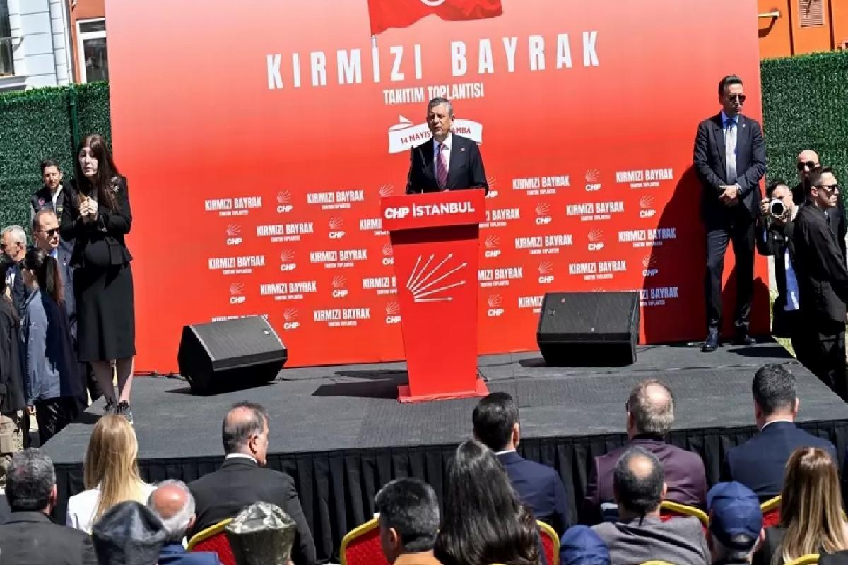 CHP Genel Başkanı Özel, Kırmızı Bayrak Projesi Tanıtım Toplantısı’nda konuştu Açıklaması