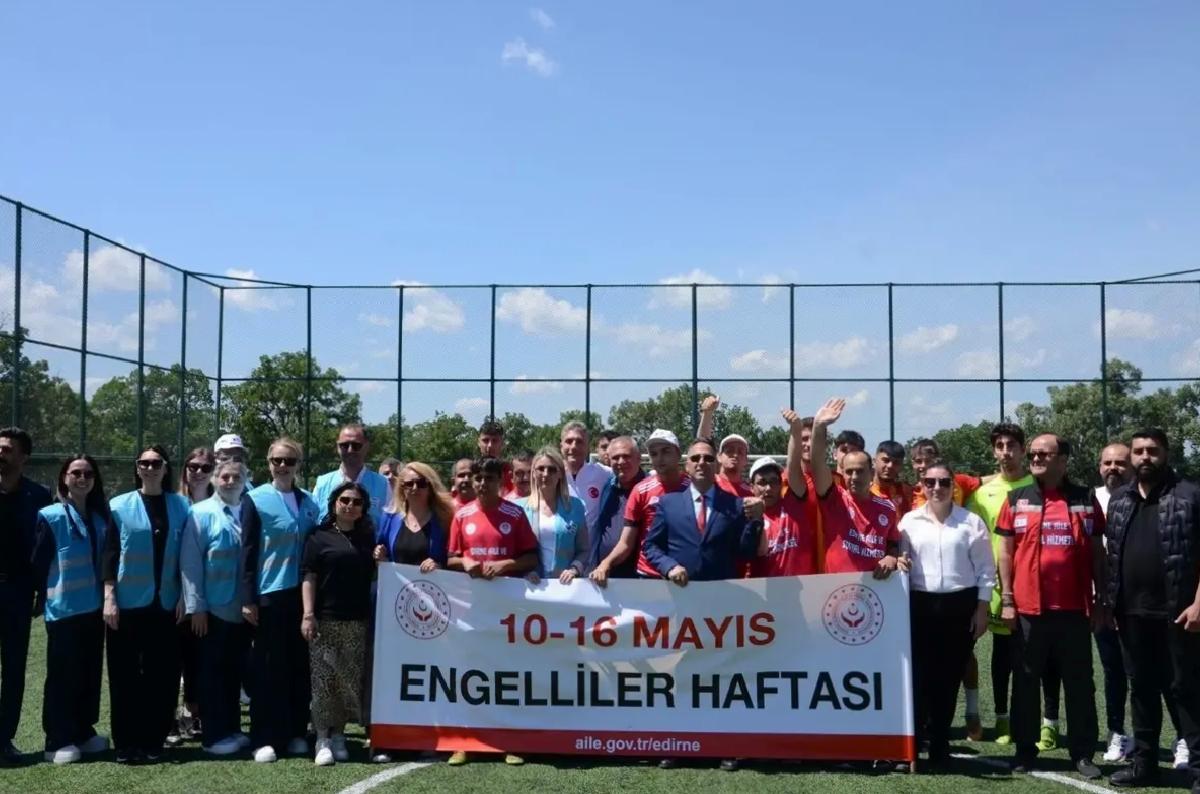 Edirne’de Engellilere Dostluk Maçı