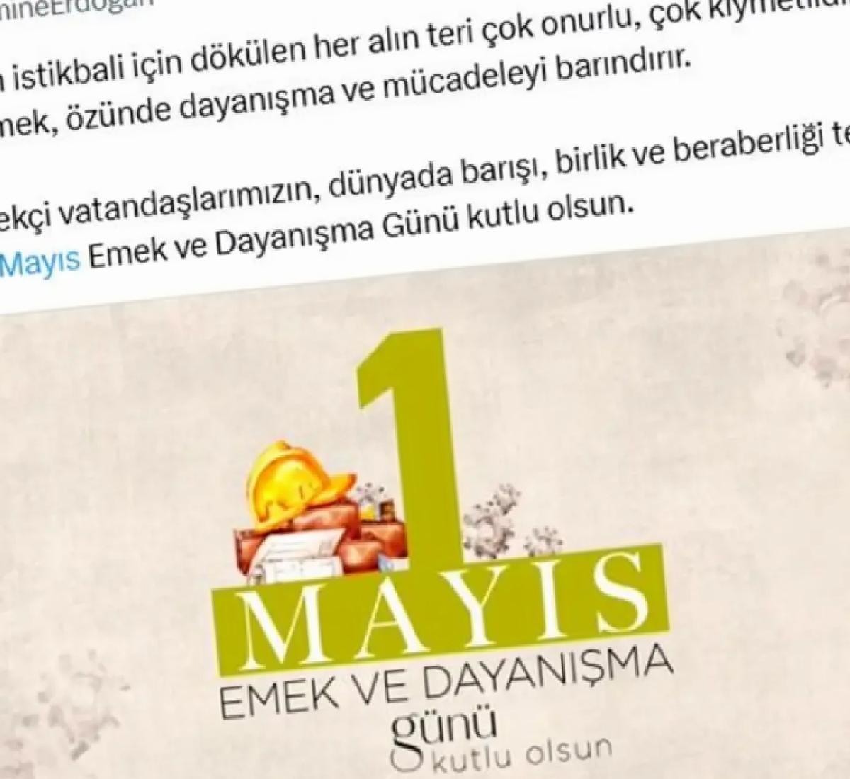Emine Erdoğan’dan 1 Mayıs Emek ve Dayanışma Günü iletisi Açıklaması