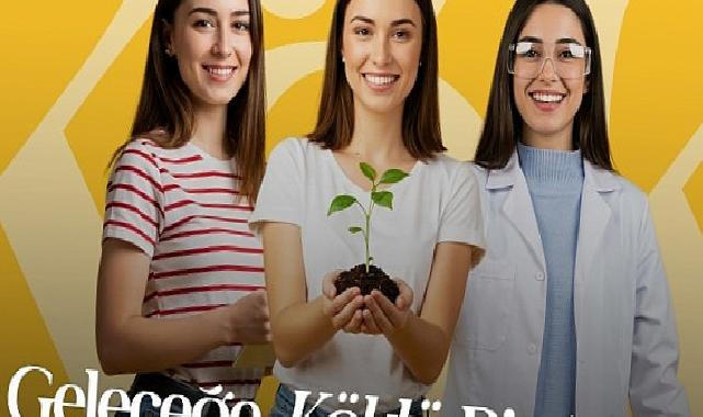 Geleceğin bayan mühendisleri ‘KÖK Gelişim Programı’nda buluşuyor