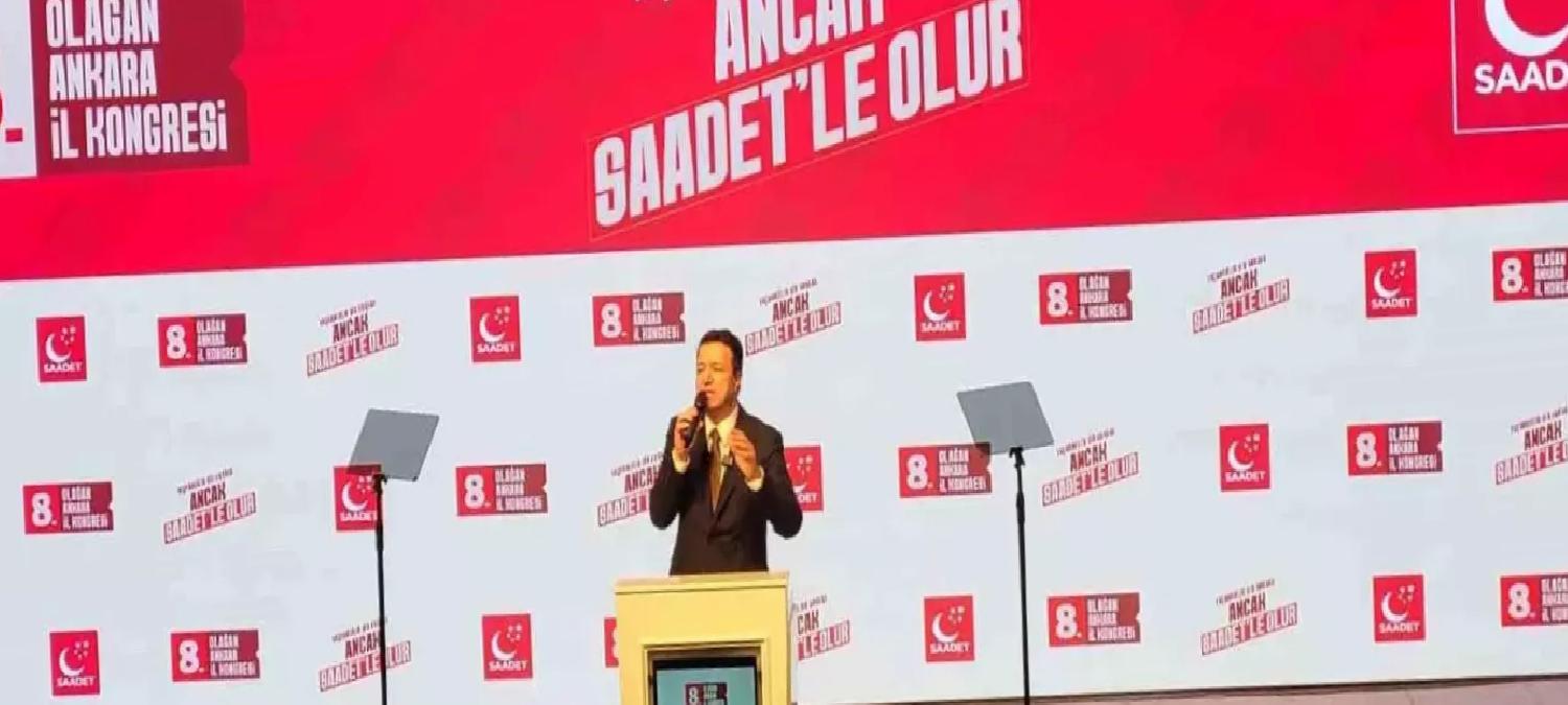Saadet Partisi Genel Lideri Arıkan: “Çözümünün adresi Ankara’dır, makam aşikâr, Gazi Meclis’tir”