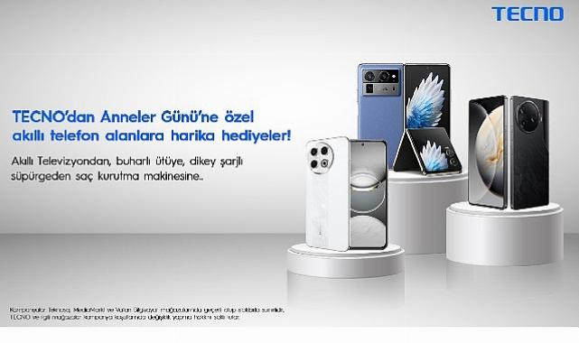 TECNO’dan Anneler Günü’ne özel akıllı telefon alanlara kusursuz hediyeler!