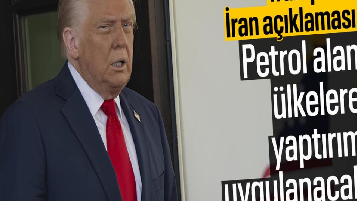 Trump’tan İran kararı: Petrol satın alan her ülke yahut şahsa yaptırım uygulanacak