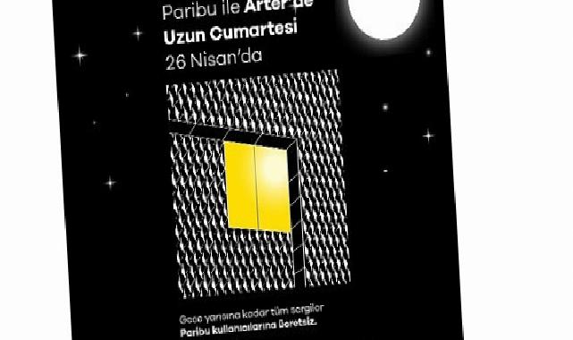 Yılın birinci Paribu ile “Arter’de Uzun Cumartesi” aktifliği 26 Nisan’da gerçekleşti